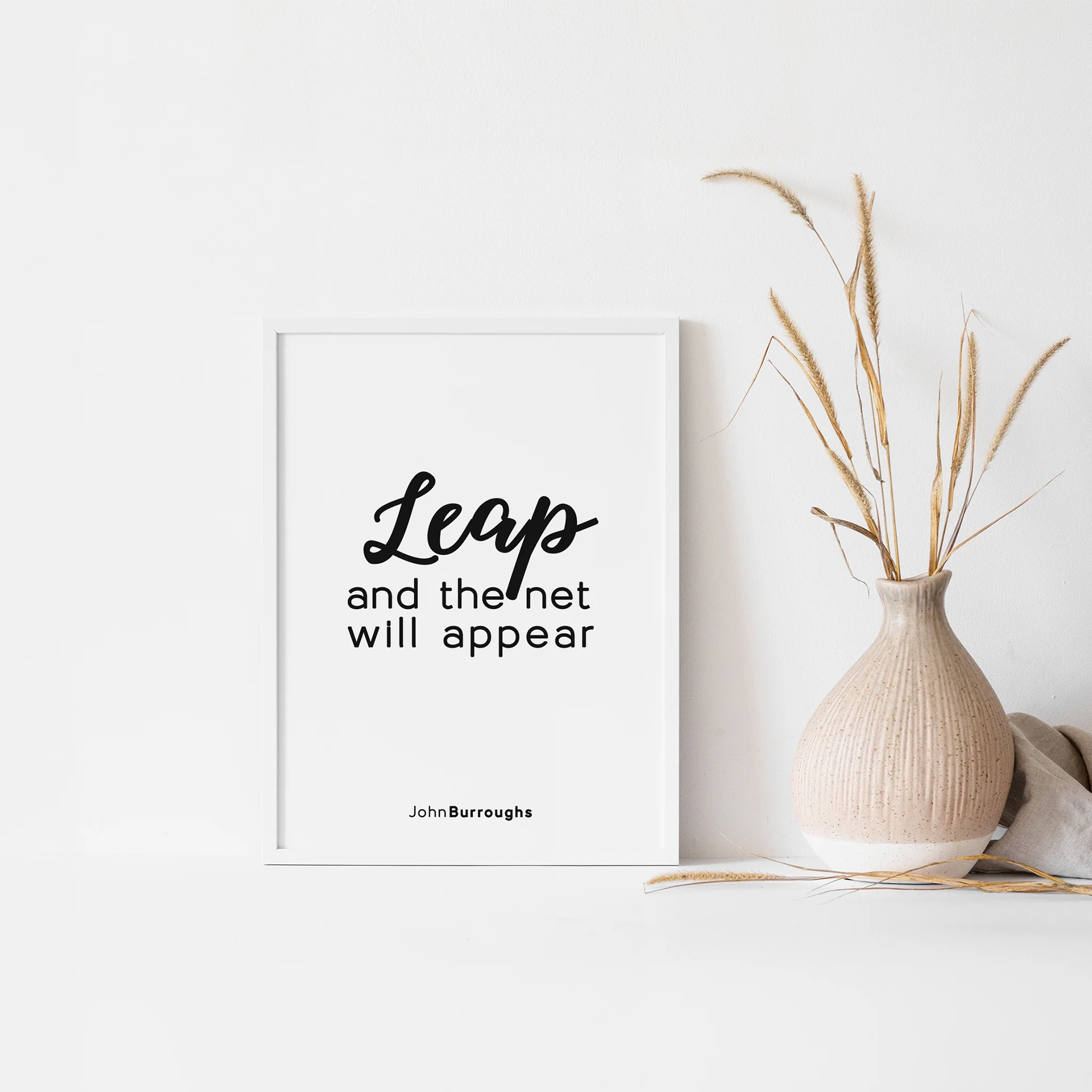 "Leap, and the net will appear," John Burroughs Quote, Inspirational Wall Art - Image 3