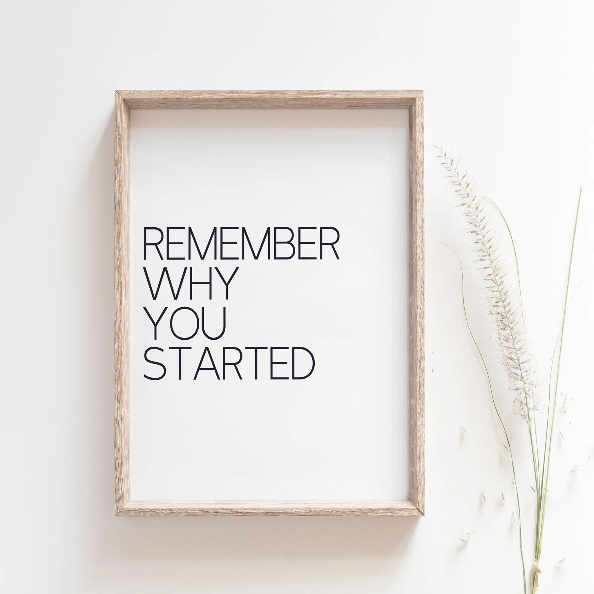"Remember why you started." Inspirational Quote Art Wall Poster - Image 2