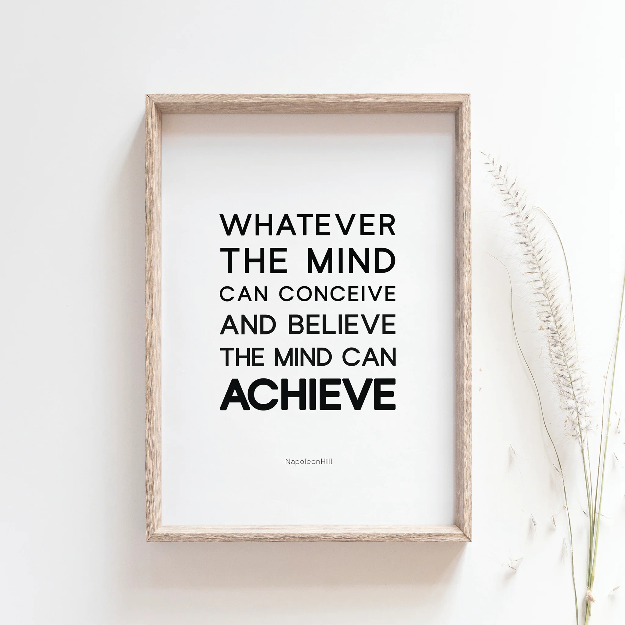 "Whatever the mind can conceive and believe, the mind can achieve." Napoleon Hill Quote Inspirational Art Print - Image 3